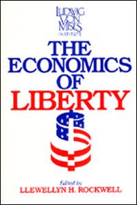 The Economics of Liberty