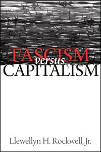 Fascism versus Capitalism